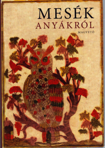Mes�k any�kr�l
