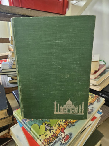 Gr�f Apponyi Henrik - �ti- �s vad�sznapl�m Indi�b�l �s a Himalay�b�l 1930