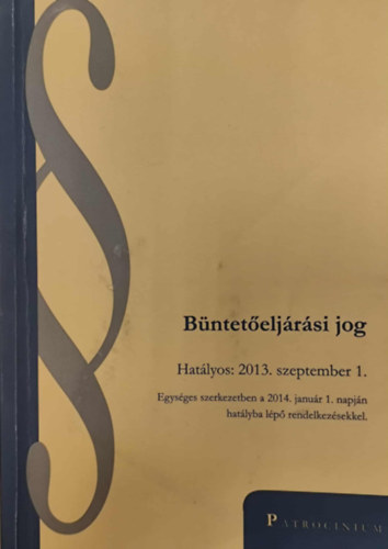 Bnteteljrsi jog - Hatlyos: 2013. szeptember 1.