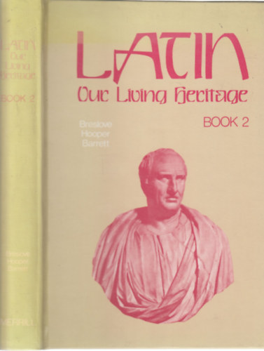 Latin II.: Our Living Heritage