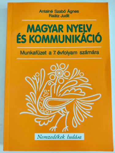 Magyar nyelv s kommunikci Munkafzet 7. vfolyam