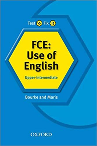 Test it, Fix it: FCE: Use of English:: Upper-intermediate