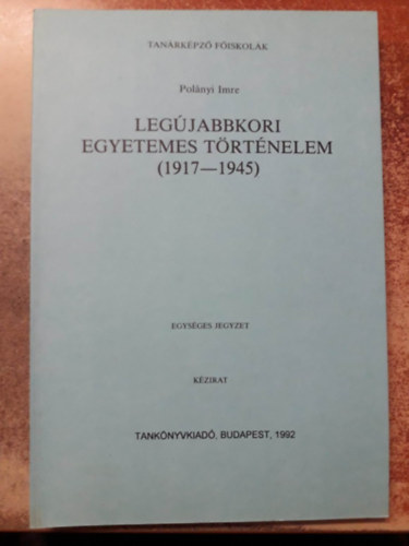 Legjabbkori egyetemes trtnelem 1917-1945