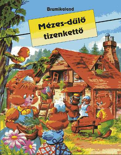 Brumikaland 2. - M�zes-d�l� tizenkett�