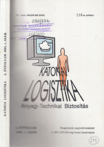 Katonai logisztika (Anyagi-technikai biztos�t�s) 1995/1. (sz�mozott, bels� kiadv�ny)
