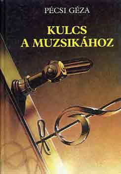 Kulcs a muzsik�hoz