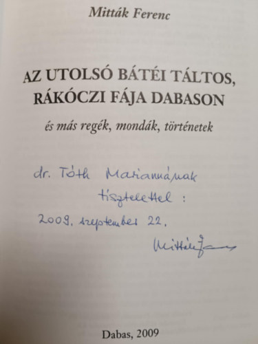 Az utols bti tltos, Rkczi fja Dabason s ms regk, mondk, trtnetek