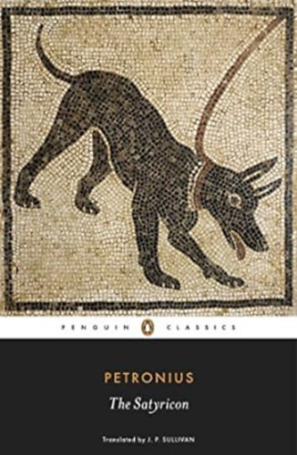 Petronius - The Satyricon