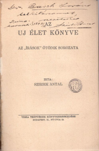 Az uj let knyve - Az "rsok " tdik sorozata - dediklt