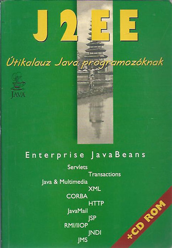 J2EE tikalauz Java programozknak  (CD nlkl)