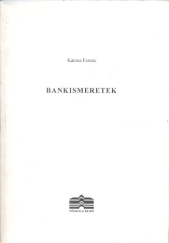 Bankismeretek