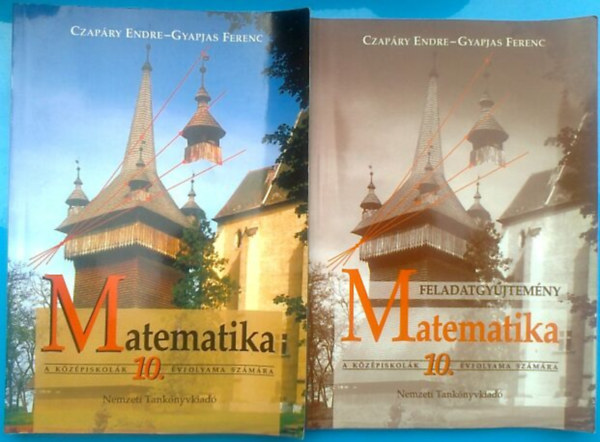 Matematika a kzpiskolk szmra 10. vf. (tanknyv s feladatgyjtemny)(2 ktet)