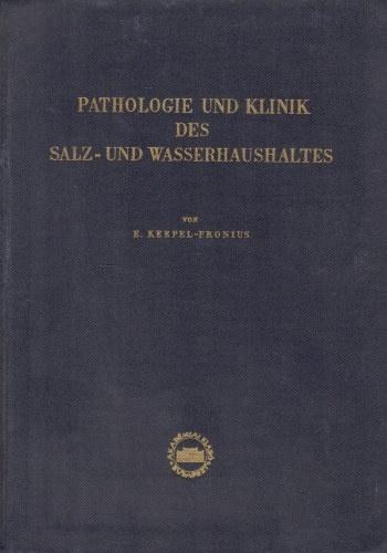 E. Kerpel-Fronius - Pathologie und Klinik Des Salz- und Wasserhaushaltes