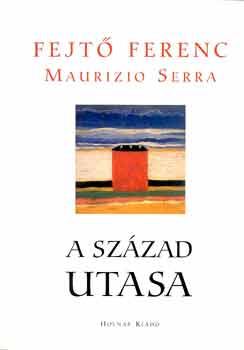 A szzad utasa