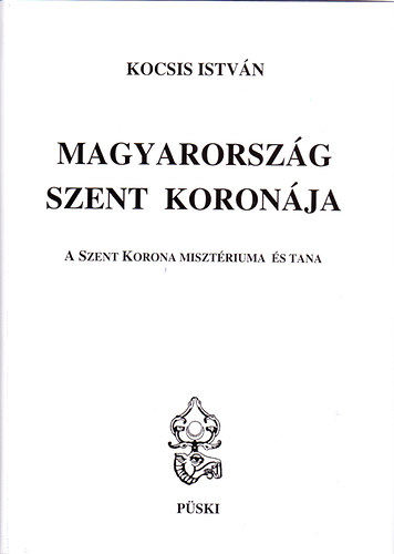 Csomor Lajos - Magyarorszg Szent Koronja