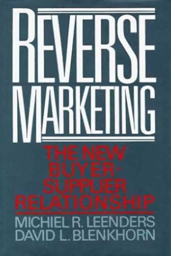 David L. Blenkhorn Michiel L. Leenders - Reverse Marketing