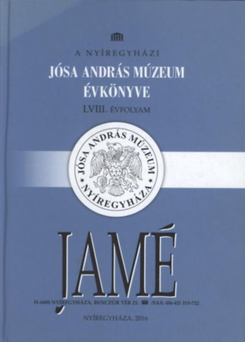 A nyregyhzi Jsa Andrs Mzeum vknyve LVIII. vfolyam