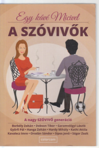 Egy k�v� Micivel - A sz�viv�k