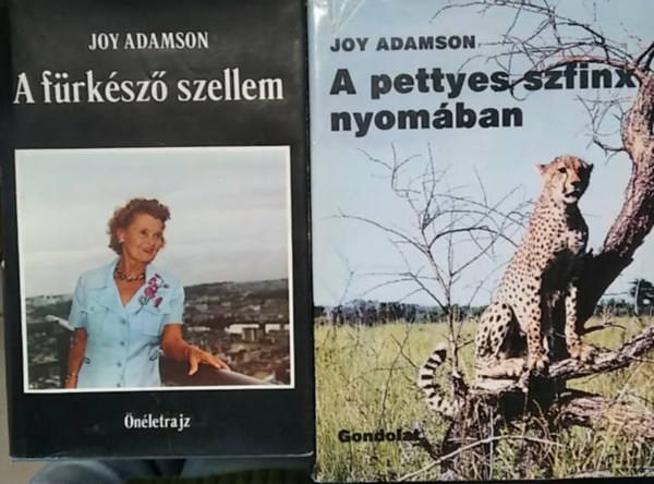 2 db Joy Adamson m�: A pettyes szfinx nyom�ban+ A f�rk�sz� szellem
