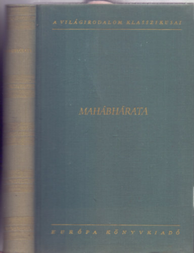 Mah�bh�rata (A Vil�girodalom Klasszikusai)