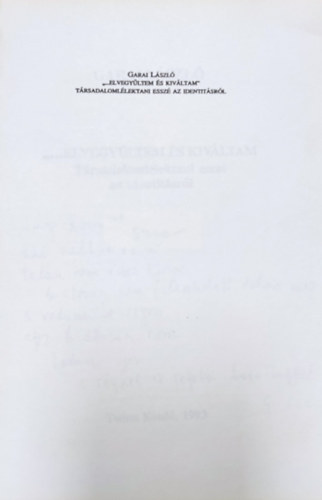 "...Elvegy�ltem �s kiv�ltam"