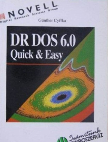 Gnther Cyffka - DR DOS 6.0 - Gyorsan s knnyen