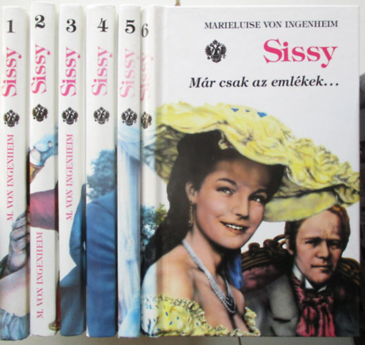 Sissy I-VI.