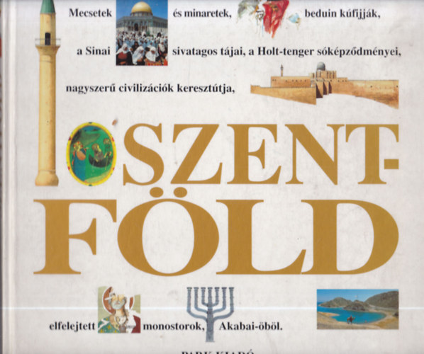 Rvy Katalin  (szerk.) - Szentfld