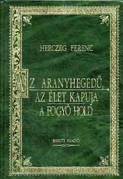 Az aranyheged-Az let kapuja-A fogy hold