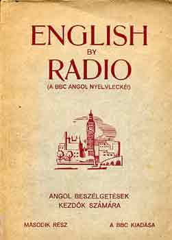 English by radio (A BBC angol nyelvlecki)