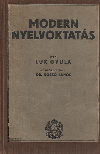 Lux Gyula - Modern nyelvoktats