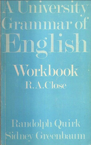 A University Grammar of English (workbook)