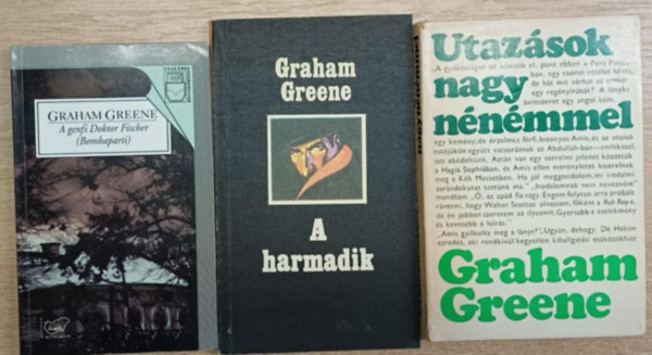 3 db Graham Greene ktet: A genfi doktor - A harmadik - Utazsok nagynnmmel