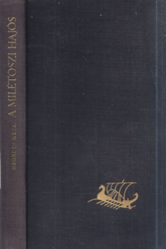 Heged�s G�za - A mil�toszi haj�s - Dedik�lt