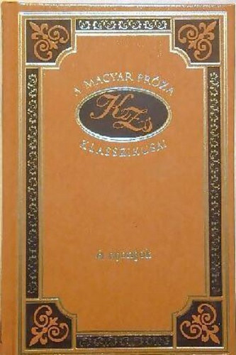 Kemny Zsigmond - A rajongk (A magyar prza klasszikusai 89.)