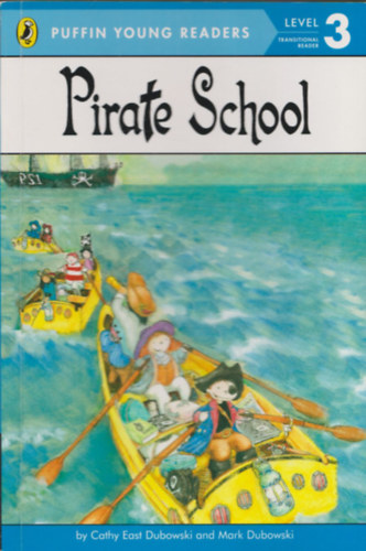 Pirate School (Puffin Young Readers - Level 3)