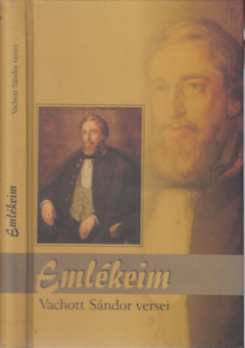 Emlkeim (Vachott Sndor versei)- szmozott