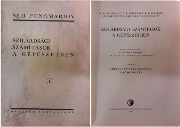 Ponomarjov - Szilrdsgi szmtsok a gpszetben 4. ktet - Kplkeny alakvltozs, tarts folys