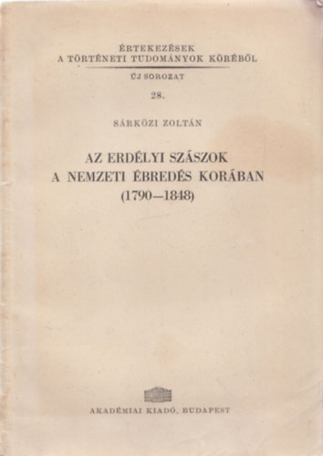 Az erdlyi szszok a nemzeti breds korban (1790-1848)