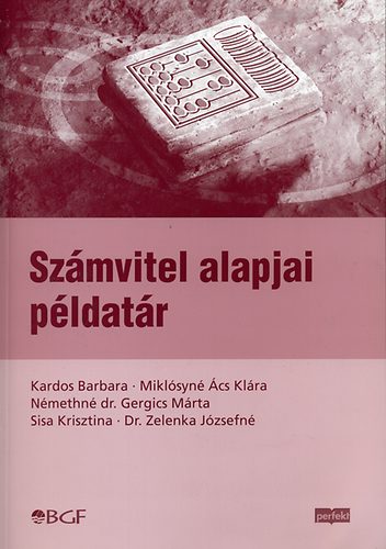 Miklsyn cs Klra, Nmethn dr. Kardos Barbara - Szmvitel alapjai pldatr