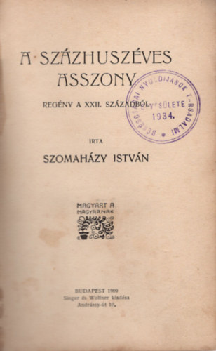Szomahzy Istvn - A szzhszves asszony