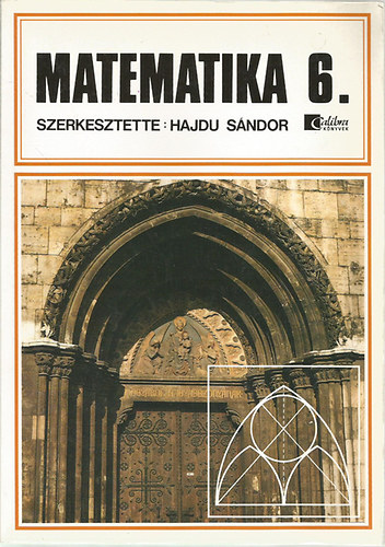 Matematika 6. - ltalnos iskola 6. osztly - Alapszint