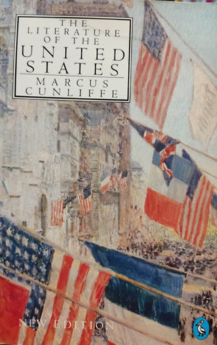 Marcus Cunliffe - The Literature of the United States