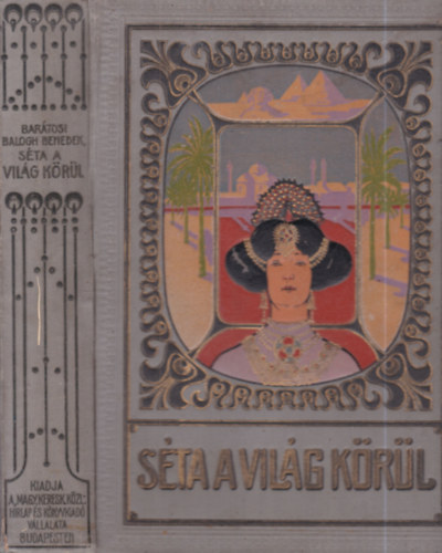 S�ta a vil�g k�r�l (1000 k�ppel �s sz�nes t�rk�ppel)