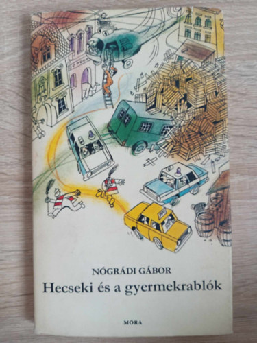 Hecseki s a gyermekrablk (Gyerekrabls a Palnk utcban)
