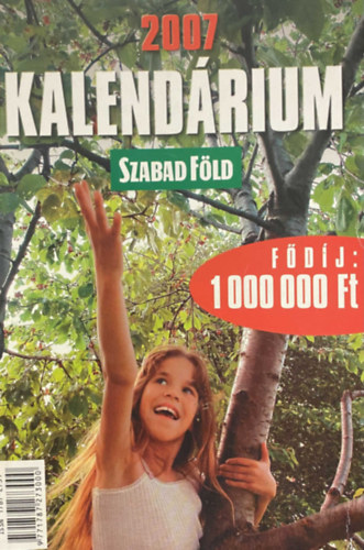 Szabad F�ld Kalend�rium 2007
