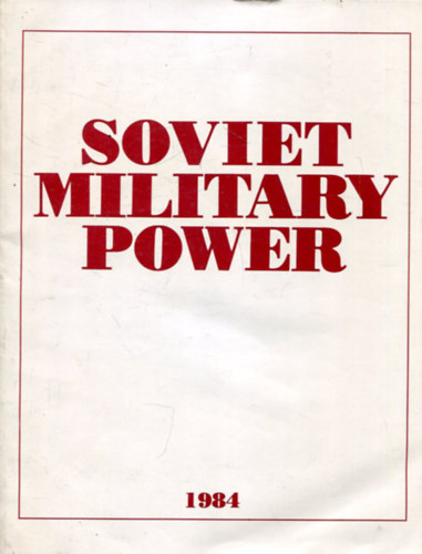 Soviet Military Power 1984