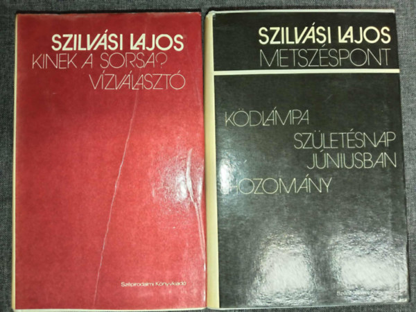 Szilv�si Lajos 5 m� 2 k�tetben: Kinek a osrsa? - V�zv�laszt� / K�dl�mpa - Sz�let�snap j�niusban - Hozom�ny