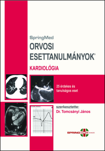 Orvosi Esettanulmnyok - Kardiolgia