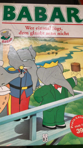 Babar - Wer einmal l�gt, dem galubt man nicht